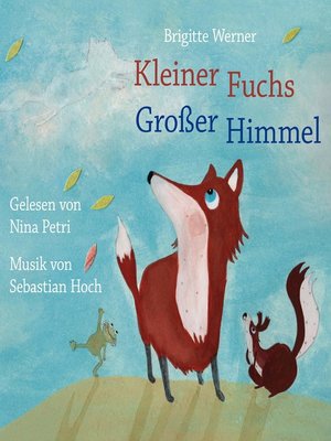cover image of Kleiner Fuchs, großer Himmel